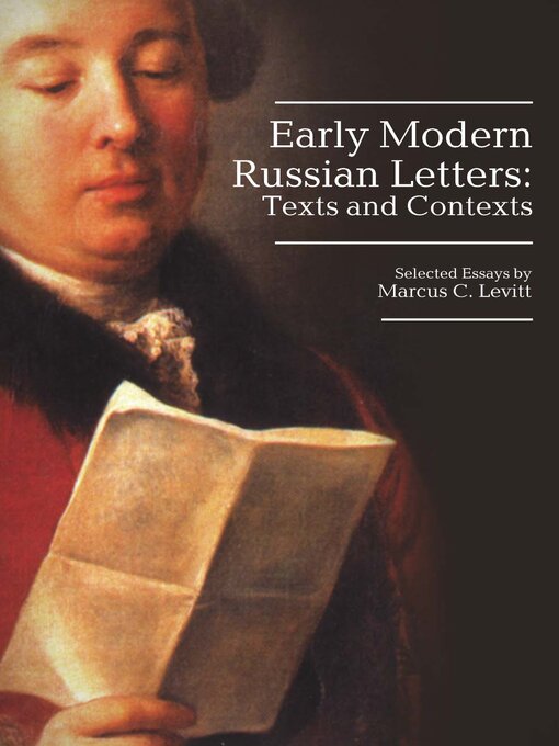 Title details for Early Modern Russian Letters by Marcus Levitt - Available